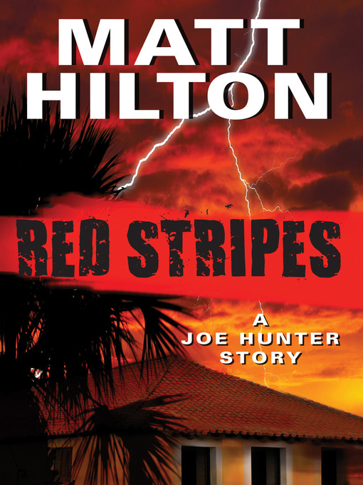 Title details for Red Stripes by Matt Hilton - Wait list